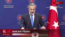Hakan Fidan: İş birliğimizi bir üst seviyeye taşıyacağımıza inanıyoruz