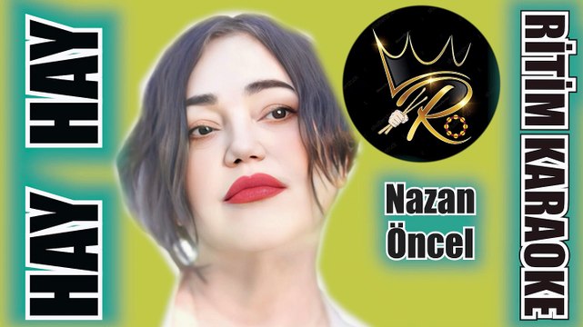 Hay Hay - Nazan Öncel ✩ Ritim Karaoke (Nihavend Minör 4/4 Disko Beste Nazan Öncel)