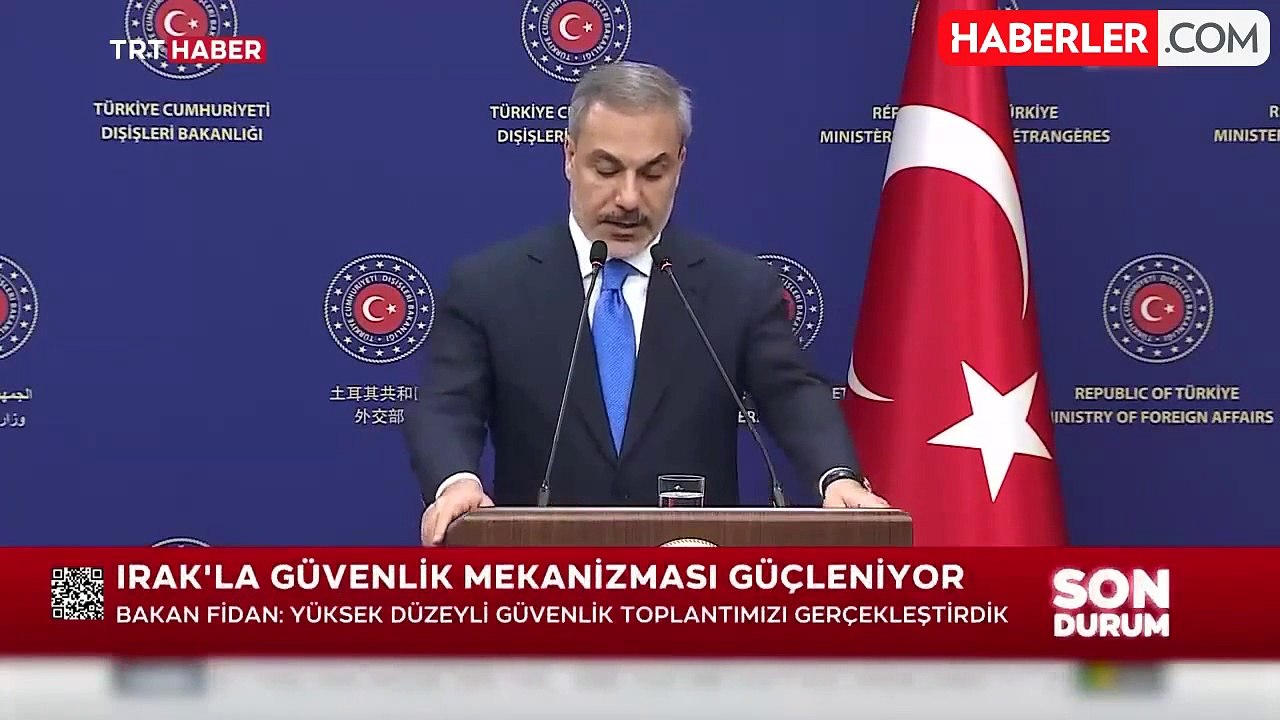 Bakan Fidan: Irak ve Türkiye arasında güvenlik mutabakat zaptı imzalandı