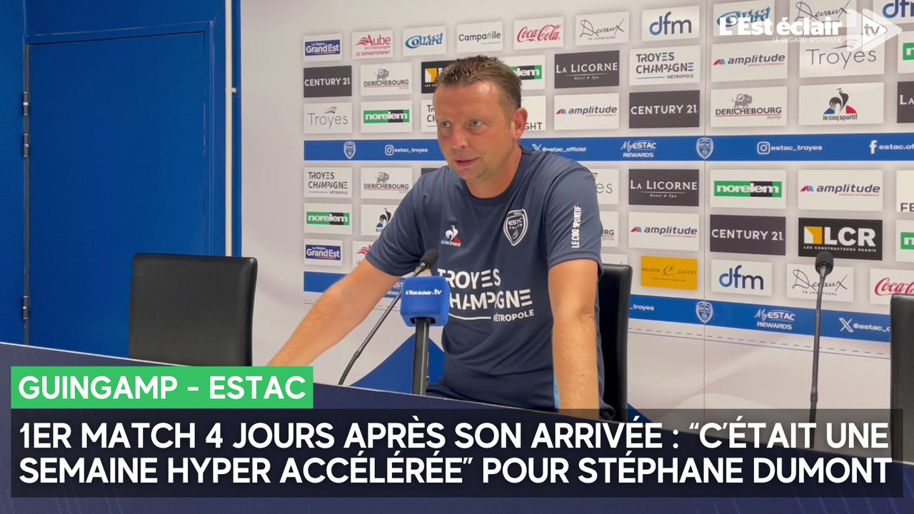 "Une semaine accélérée" pour Stéphane Dumont, sur le banc de l'Estac 4 jours après son arrivée