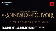 LE SEIGNEUR DES ANNEAUX : LES ANNEAUX DE POUVOIR créée par John D. Payne, Patrick McKay : bande-annonce saison 2 [HD-VF] | 29 août 2024 sur Prime Video