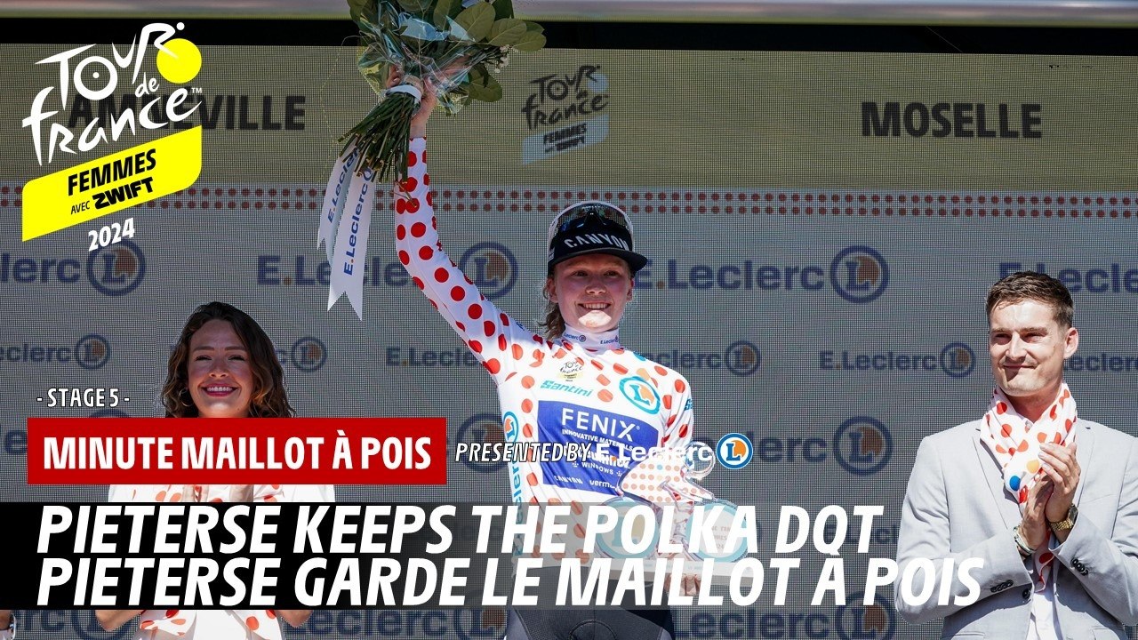 E.Leclerc Polka Dot Jersey Minute - Stage 5 - Tour de France Femmes avec Zwift 2024