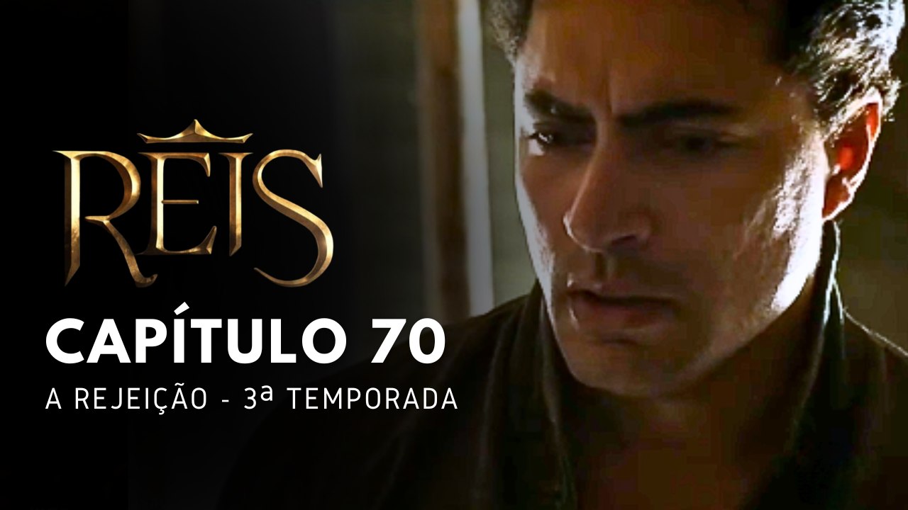 NOVELA REIS - CAPÍTULO 70