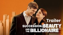 Succession Beauty and the Billionaire- reelshort 1-75