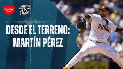 Desde El Terreno // Martín Pérez con su nuevo equipo Padres de San Diego