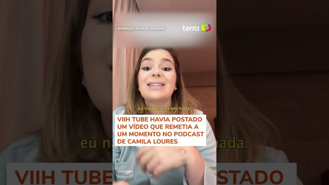 Viih Tube se desculpa após mandar indireta para Camila Loures e apaga vídeo: Desnecessário