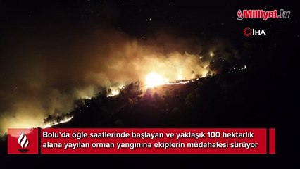 Bolu’daki orman yangınında 12 saat geride kaldı