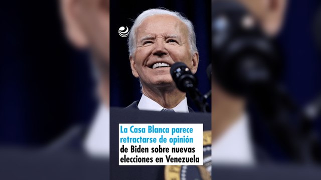 La Casa Blanca parece retractarse de opinión de Biden sobre nuevas elecciones en Venezuela