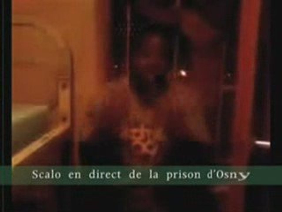 VIDEO SCALO - liberez scalo en direct de la prison d'osny