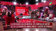 La dramática situación de salud mental de Esmeralda Mitre: impactantes videos rodeada de policías