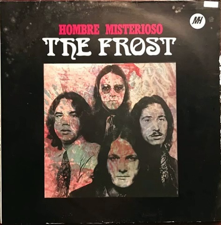 The Frost – Frost Music : Hard Rock, Psychedelic Rock  1969.