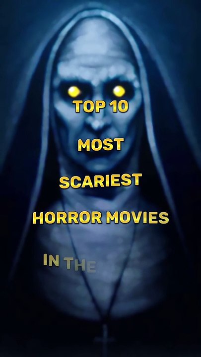 Top 10 Most Scariest Movies in the World __ #Horror #movies #viral