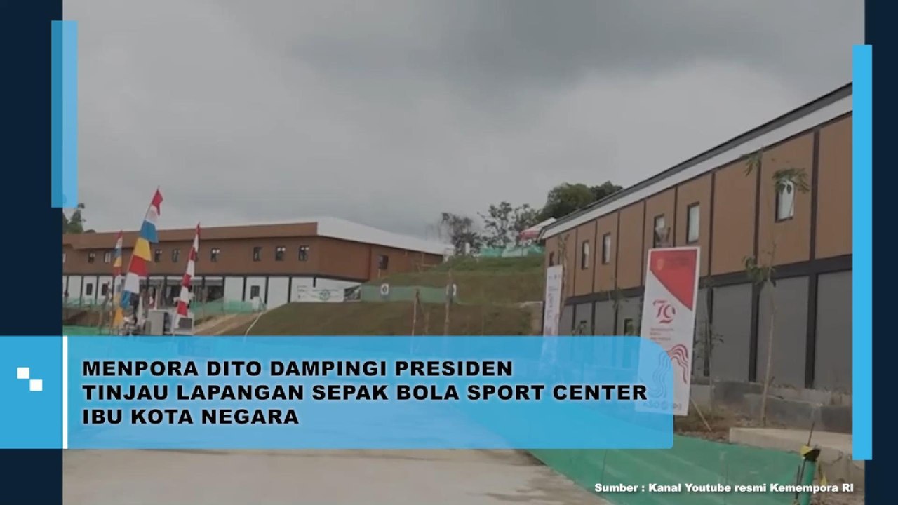 Menpora Dito Dampingi Presiden Tinjau Lapangan Sepak Bola Sport Center Ibu Kota Negara
