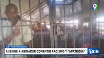 Aministía exige al presidente Abinader a combatir 