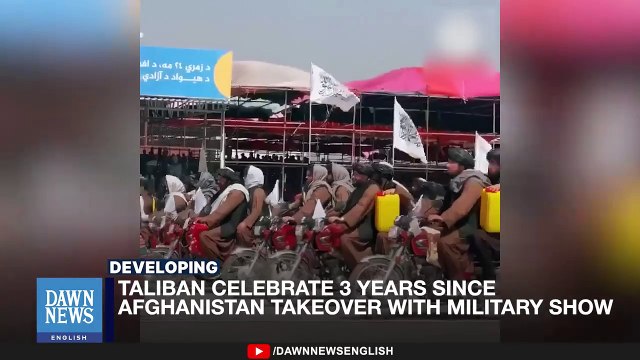 Afghan Taliban Celebrate 3 Years In Power _ Dawn News English