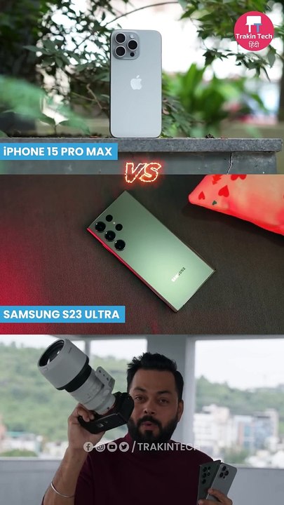 iPhone-15-Pro-Max-vs-Galaxy-S23-Ultra-vs_DSLR