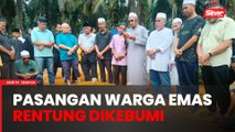 Jenazah pasangan warga emas rentung selamat dikebumikan