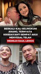 Berkali-kali Seligkuhi Anang, ternyata Krisdayanti Sempat Akui Menyesal Telah  Memillih Raul Lemos
