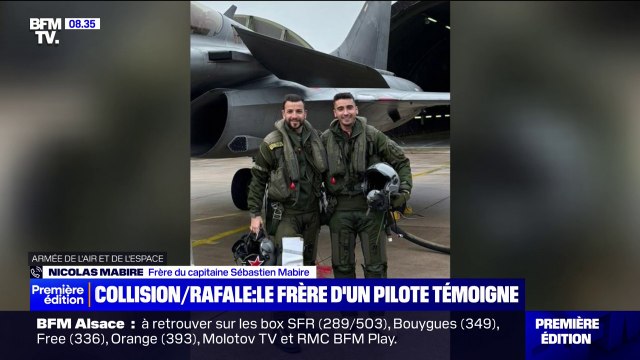 Je vais consacrer toute ma vie à ces avions : le frère d'un des pilotes morts dans la collision entre deux rafales en Meurthe-et-Moselle témoigne de la passion de son frère