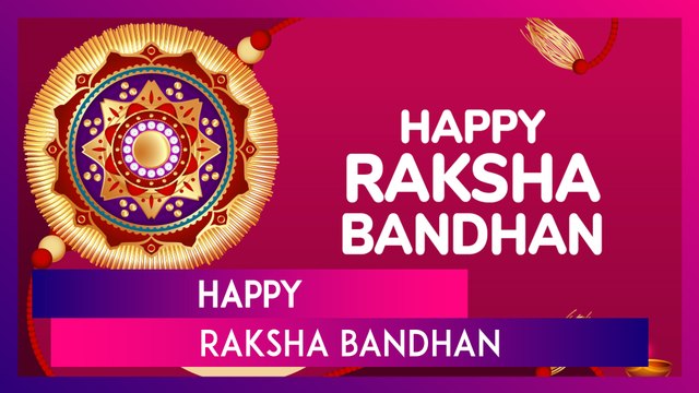 Happy Raksha Bandhan 2024 Greetings, Messages, Sibling Quotes And Rakhi Wishes To Celebrate The Day