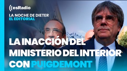 En este país llamado España: La inacción del ministerio del Interior con Puigdemont