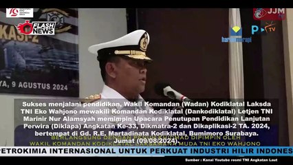 Sukses Jalani Pendidikan, Wadan Kodiklatal Tutup Diklapa-33, Dikmatra-2 dan Dikaplikasi-2 TNI AL