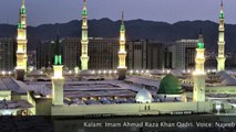 Sarwar Kahoon Keh Malik-o-Maula Kahoon Tujhe -- Naat by Imam Ahmad Raza Khan Qadri -- Najeeb Naz