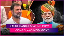 Rahul Gandhi’s Seat At Red Fort Stirs Political Row, Congress Slams Modi Government