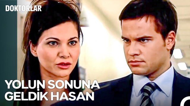 Sen Beni Hiçbir Zaman Sevmedin - Doktorlar