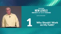 Bible Study on Faith: Why Should I Work on My Faith — Curtis Hartshorn