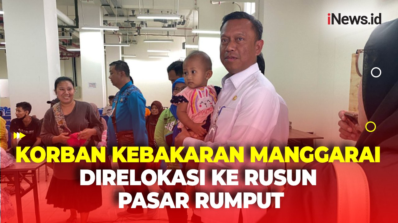 Korban Kebakaran Manggarai Direlokasi ke Rusun Pasar Rumput, 1 Unit Bisa Huni 2 KK