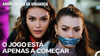 Rüya Fez Esra Refém! - Amor Lógica da Vingança 83. Episódio