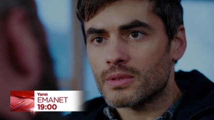 Emanet Dizisi 736. Bölüm Fragmanı (17 Ağustos Cumartesi)