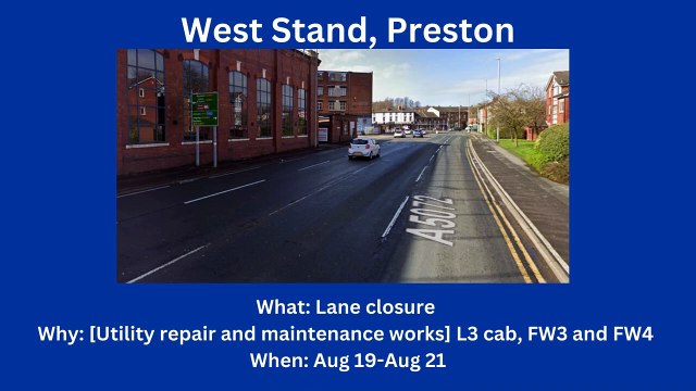 Preston and South Ribble roadworks 19/8-25/8