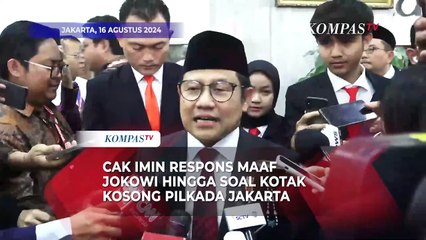 [FULL] Muhaimin Respons Maaf Jokowi hingga soal Kotak Kosong Pilkada Jakarta