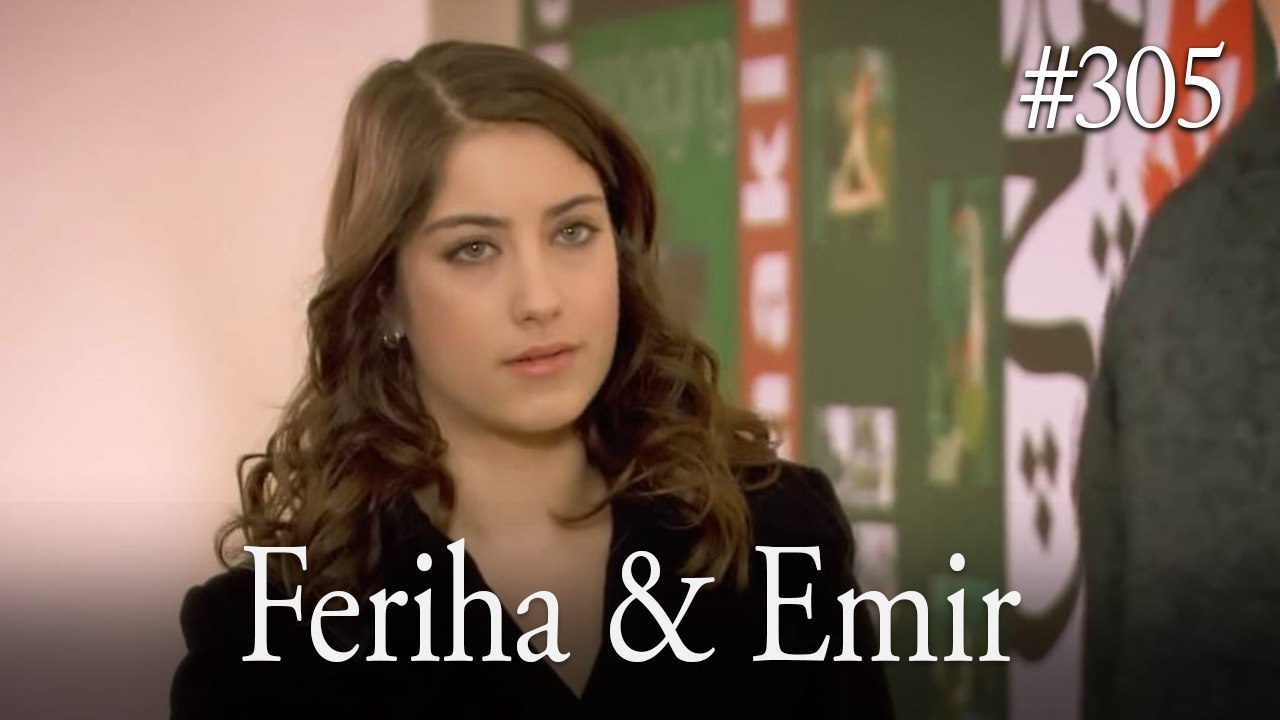 Feriha a Emir #305