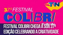 Festival Colibri chega à sua 37ª edição celebrando a criatividade