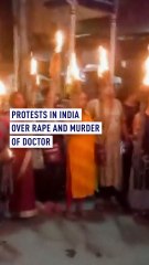 Protests flare in India over rape and murder of doctor