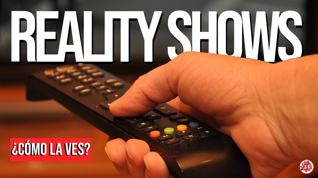 #CómoLaVes ‍♂️ | Los Reality Shows