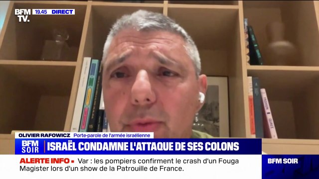 Attaque de colons israéliens en Cisjordanie: Nous condamnons ces incidents très graves qui ont eu lieu , affirme Olivier Rafowicz (porte-parole de l'armée israélienne)
