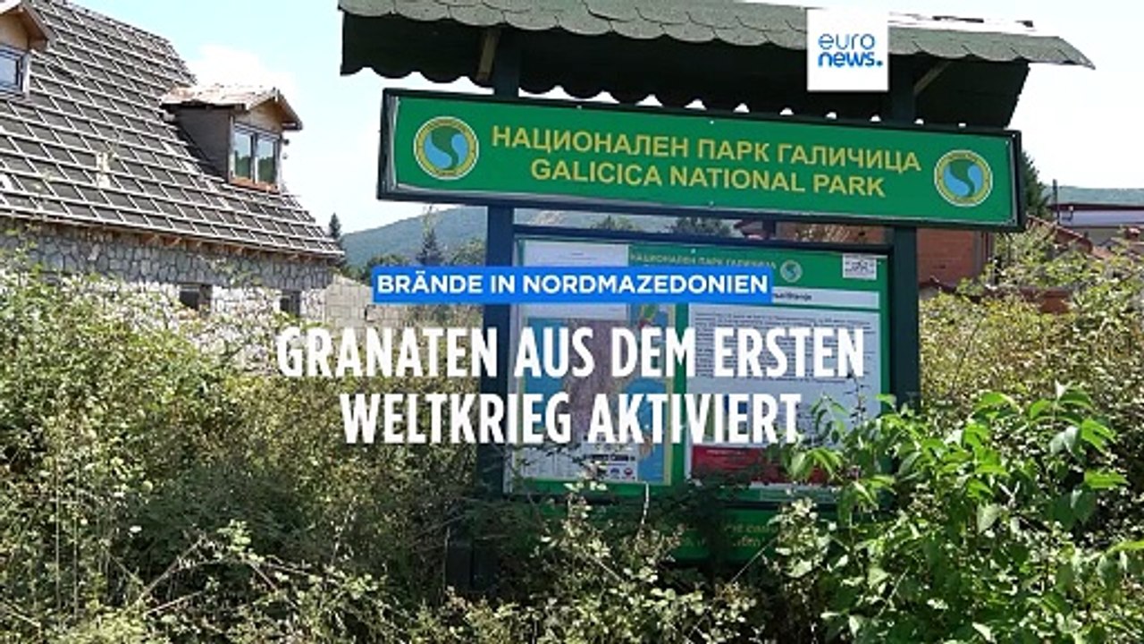 Brände in Nordmazedonien: Granaten aus dem ersten Weltkrieg aktiviert