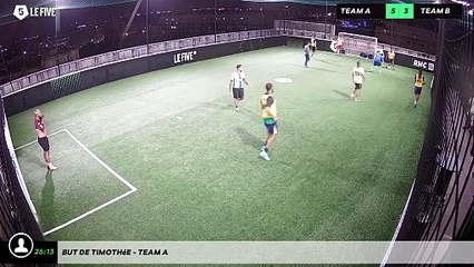But de Timothée - Team A