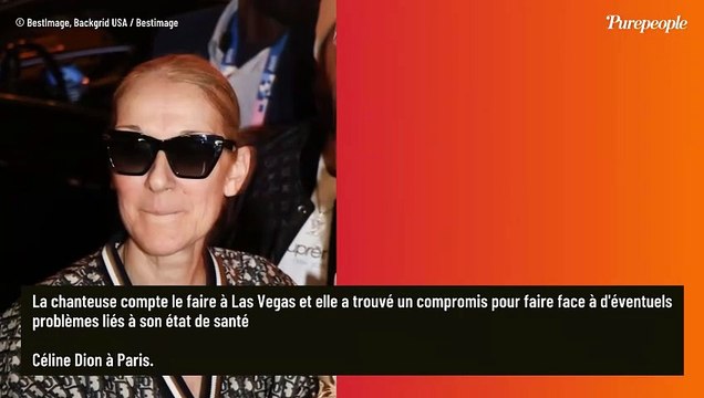 Céline Dion à Las Vegas, c'est fini pour la star malade ? Un compromis aurait été trouvé