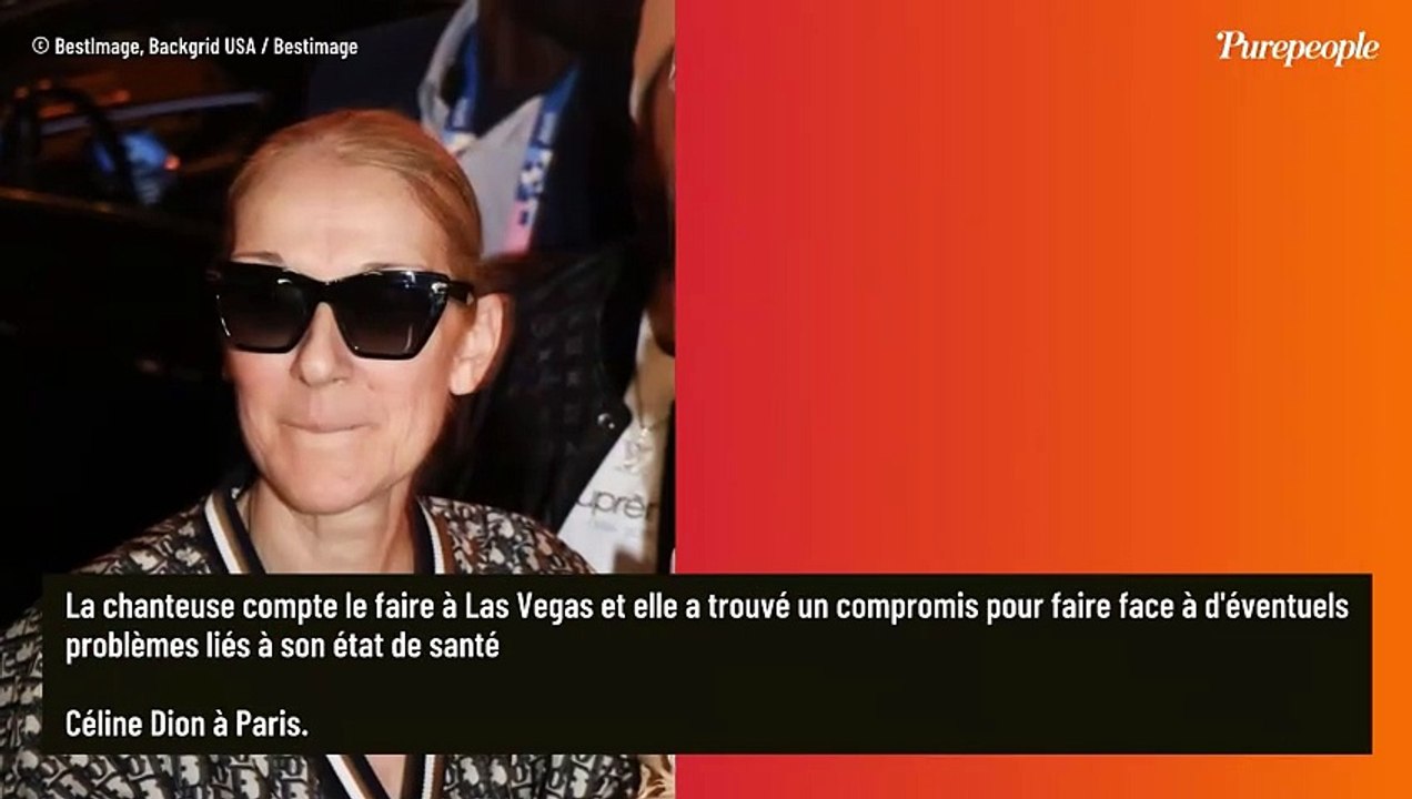 Céline Dion à Las Vegas, c'est fini pour la star malade ? Un compromis aurait été trouvé