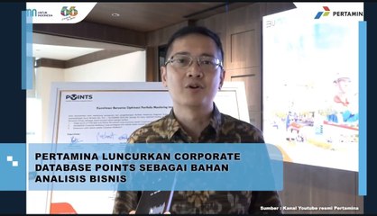 Pertamina Luncurkan Corporate Database Point Sebagai Bahan Analis Bisnis