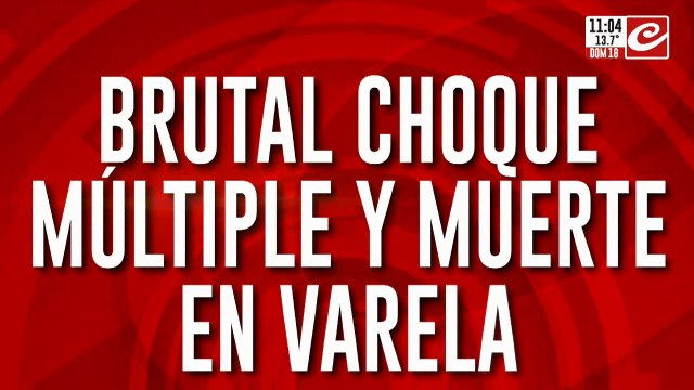 Brutal choque múltiple y muerte en Varela: seis heridos graves fueron trasladados al hospital