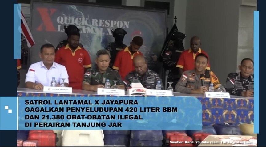 Satrol Lantamal X Jayapura Gagalkan Penyelundupan 420 Liter BBM dan 21.380 Obat-obatan Ilegal di Perairan Tanjung Jar