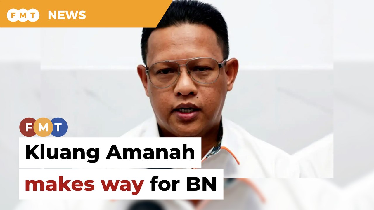 Kluang Amanah concedes, will back BN candidate in Mahkota