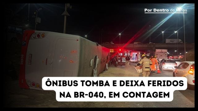 Ônibus tomba e deixa feridos na BR-040, em Contagem