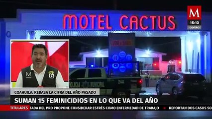 Sube a 15 la cifra de feminicidios en Coahuila durante 2024